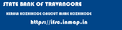 STATE BANK OF TRAVANCORE  KERALA KOZHIKODE CALICUT MSME KOZHIKODE  ifsc code